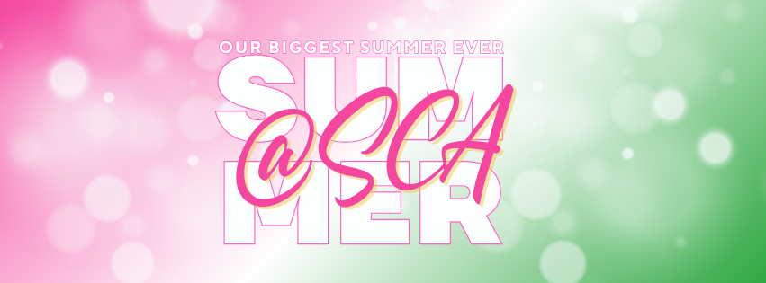 Summer at SCA